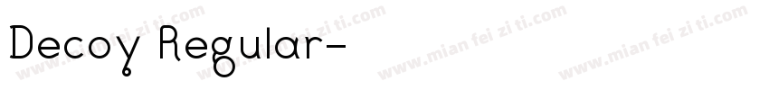 Decoy Regular字体转换